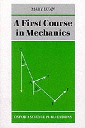 Immagine del venditore per A First Course in Mechanics (Paperback) venduto da AussieBookSeller