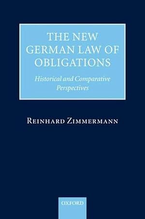 Immagine del venditore per The New German Law of Obligations (Hardcover) venduto da AussieBookSeller