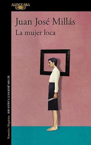 Imagen del vendedor de La mujer loca / The Insane Woman (Paperback) a la venta por Grand Eagle Retail