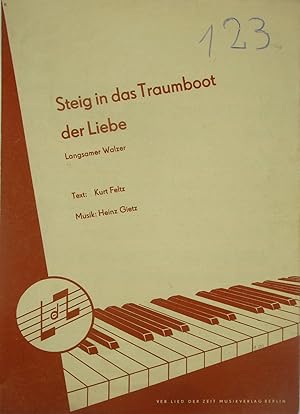 Seller image for Steig in das Traumboot der Liebe (Langsamer Walzer) (Klavier), for sale by Versandantiquariat Hbald