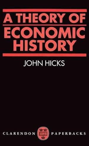 Imagen del vendedor de A Theory of Economic History (Paperback) a la venta por Grand Eagle Retail