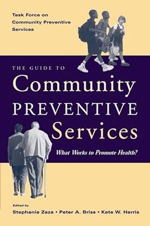 Seller image for The Guide to Community Preventive Services (Paperback) for sale by Grand Eagle Retail