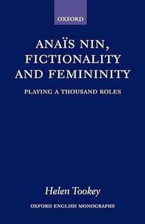 Bild des Verkufers fr Anas Nin, Fictionality and Femininity (Hardcover) zum Verkauf von Grand Eagle Retail