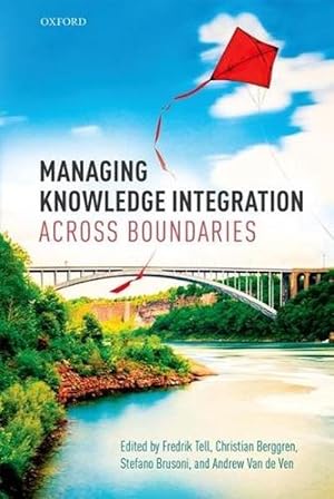 Bild des Verkufers fr Managing Knowledge Integration Across Boundaries (Hardcover) zum Verkauf von Grand Eagle Retail