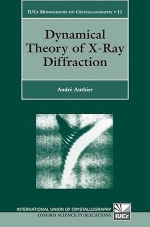 Seller image for Dynamical Theory of X-Ray Diffraction (Paperback) for sale by AussieBookSeller