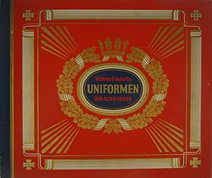 Seller image for Uniformen der alten Armee, for sale by Versandantiquariat Hbald