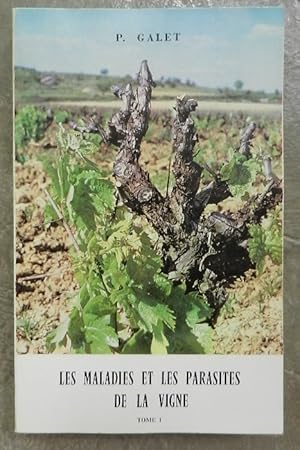 Seller image for Les maladies et les parasites de la vigne. Tome I. Les maladies dues  des vgtaux (champignons, bactries, viroses et phanrogames). for sale by Librairie les mains dans les poches