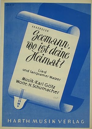 Seller image for Seemann, wo ist deine Heimat? Lied und langsamer Walzer (Akkordeon), for sale by Versandantiquariat Hbald