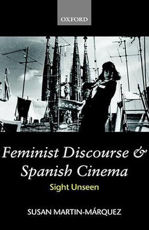 Imagen del vendedor de Feminist Discourse and Spanish Cinema (Hardcover) a la venta por Grand Eagle Retail