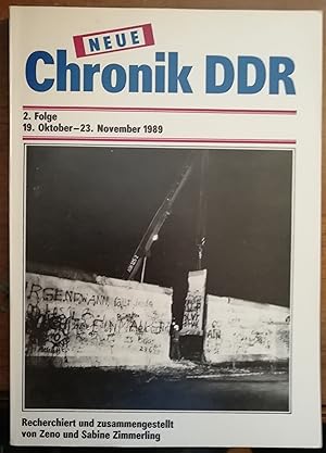 Bild des Verkufers fr Neue Chronik DDR. 2.Folge 19.Oktober - 23.November 1989 zum Verkauf von Klaus Kreitling
