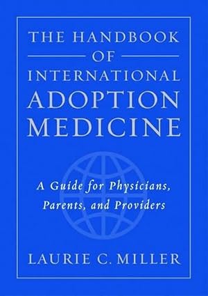 Image du vendeur pour The Handbook of International Adoption Medicine (Paperback) mis en vente par Grand Eagle Retail