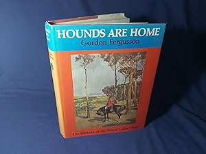 Bild des Verkufers fr Hounds are Home, The History of the Royal Calpe Hunt(Hardback,w/dust jacket, Signed, inscribed by son of author, letter from son of author, 1st Edition 1979) zum Verkauf von Codex Books