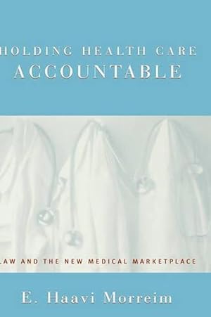 Imagen del vendedor de Holding Health Care Accountable (Hardcover) a la venta por Grand Eagle Retail