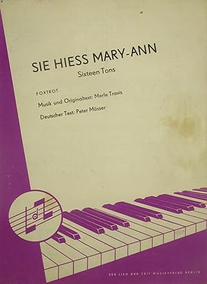 Bild des Verkufers fr Sie hie Mary-Ann (Sixteen Tons) (Klavier), zum Verkauf von Versandantiquariat Hbald