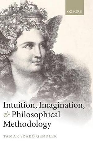 Immagine del venditore per Intuition, Imagination, and Philosophical Methodology (Hardcover) venduto da Grand Eagle Retail