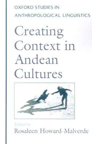 Seller image for Creating Context in Andean Cultures (Paperback) for sale by Grand Eagle Retail