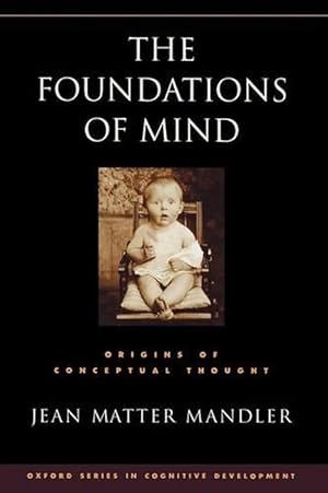 Imagen del vendedor de The Foundations of Mind (Paperback) a la venta por Grand Eagle Retail