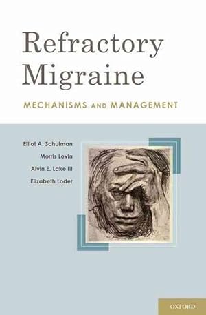 Bild des Verkufers fr Refractory Migraine (Hardcover) zum Verkauf von Grand Eagle Retail
