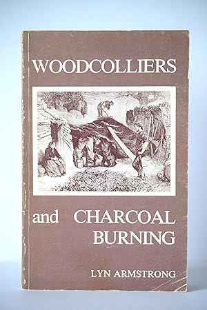 Woodcolliers and Charcoal Burning