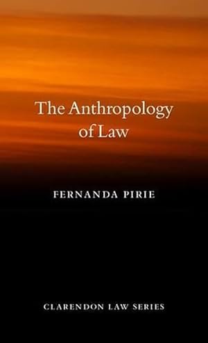 Image du vendeur pour The Anthropology of Law (Hardcover) mis en vente par Grand Eagle Retail