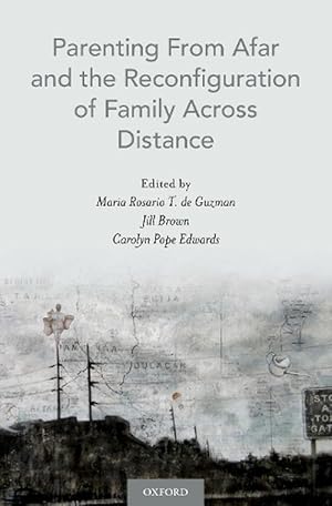 Seller image for Parenting From Afar and the Reconfiguration of Family Across Distance (Hardcover) for sale by Grand Eagle Retail