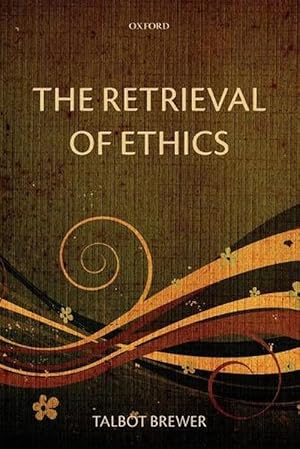 Image du vendeur pour The Retrieval of Ethics (Paperback) mis en vente par Grand Eagle Retail
