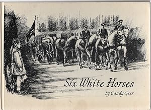 Seller image for Six White Horses An illustrated poem about John-John for sale by McCormick Books