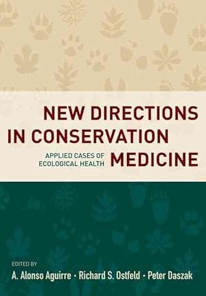 Imagen del vendedor de New Directions in Conservation Medicine (Hardcover) a la venta por Grand Eagle Retail