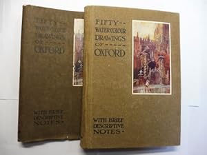 FIFTY WATER-COLOUR DRAWINGS OF OXFORD - REPRODUCED IN COLOUR. With brief Descriptive Notes by Edw...