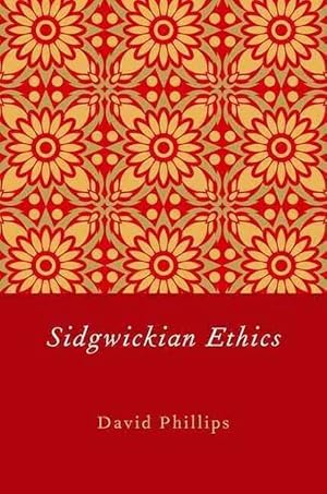 Imagen del vendedor de Sidgwickian Ethics (Hardcover) a la venta por Grand Eagle Retail