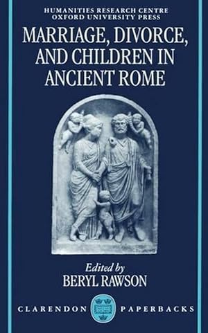 Immagine del venditore per Marriage, Divorce, and Children in Ancient Rome (Paperback) venduto da Grand Eagle Retail