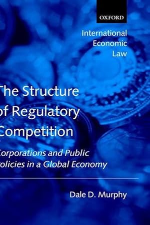 Image du vendeur pour The Structure of Regulatory Competition (Hardcover) mis en vente par Grand Eagle Retail