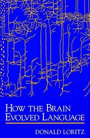 Immagine del venditore per How the Brain Evolved Language (Paperback) venduto da Grand Eagle Retail