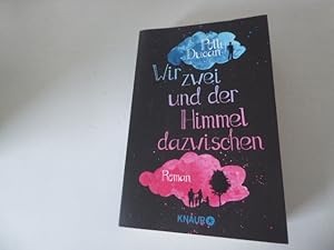 Seller image for Wir zwei und der Himmel dazwischen. Roman. TB for sale by Deichkieker Bcherkiste