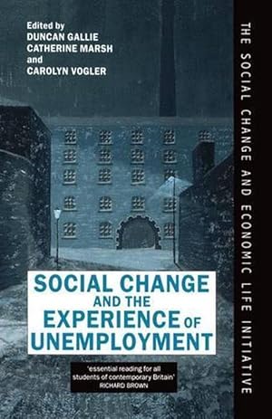 Seller image for Social Change and the Experience of Unemployment (Hardcover) for sale by Grand Eagle Retail