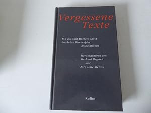 Bild des Verkufers fr Vergessene Texte. Mit den fnf Bchern Mose durch das Kirchenjahr. Assoziationen. Hardcover zum Verkauf von Deichkieker Bcherkiste