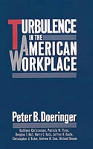 Seller image for Turbulence in the American Workplace (Hardcover) for sale by Grand Eagle Retail