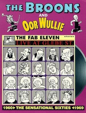 Seller image for The Broons and Oor Wullie: The Sensational Sixties 1960-1969: v. 4 for sale by WeBuyBooks