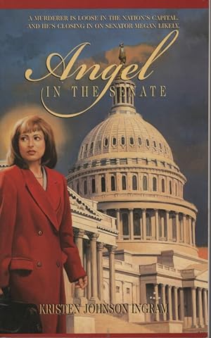Seller image for ANGEL IN THE SENATE for sale by Dromanabooks