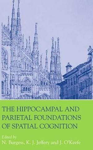 Immagine del venditore per The Hippocampal and Parietal Foundations of Spatial Cognition (Paperback) venduto da Grand Eagle Retail