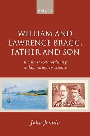 Image du vendeur pour William and Lawrence Bragg, Father and Son (Hardcover) mis en vente par Grand Eagle Retail