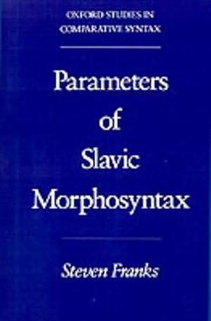 Immagine del venditore per Parameters of Slavic Morphosyntax (Paperback) venduto da Grand Eagle Retail