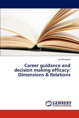 Seller image for Career guidance and decision making efficacy: Dimensions & Relations (Paperback or Softback) for sale by BargainBookStores