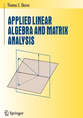 Seller image for Applied Linear Algebra and Matrix Analysis (Hardback or Cased Book) for sale by BargainBookStores