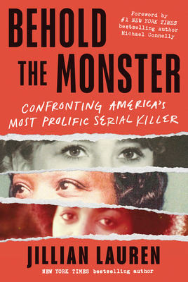 Imagen del vendedor de Behold the Monster: Confronting America's Most Prolific Serial Killer (Hardback or Cased Book) a la venta por BargainBookStores