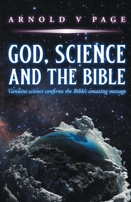 Seller image for God, Science and the Bible: Genuine science confirms the Bible's amazing message (Paperback or Softback) for sale by BargainBookStores