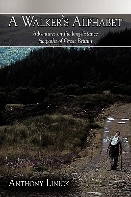 Seller image for A Walker's Alphabet: Adventures on the Long-Distance Footpaths of Great Britain (Paperback or Softback) for sale by BargainBookStores