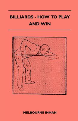 Seller image for Billiards - How to Play and Win (Paperback or Softback) for sale by BargainBookStores