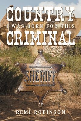 Bild des Verkufers fr Country Criminal: I Was Born for This (Paperback or Softback) zum Verkauf von BargainBookStores