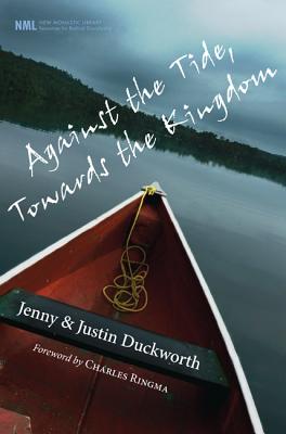 Seller image for Against the Tide, Towards the Kingdom (Paperback or Softback) for sale by BargainBookStores